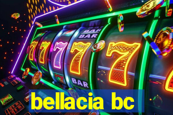 bellacia bc